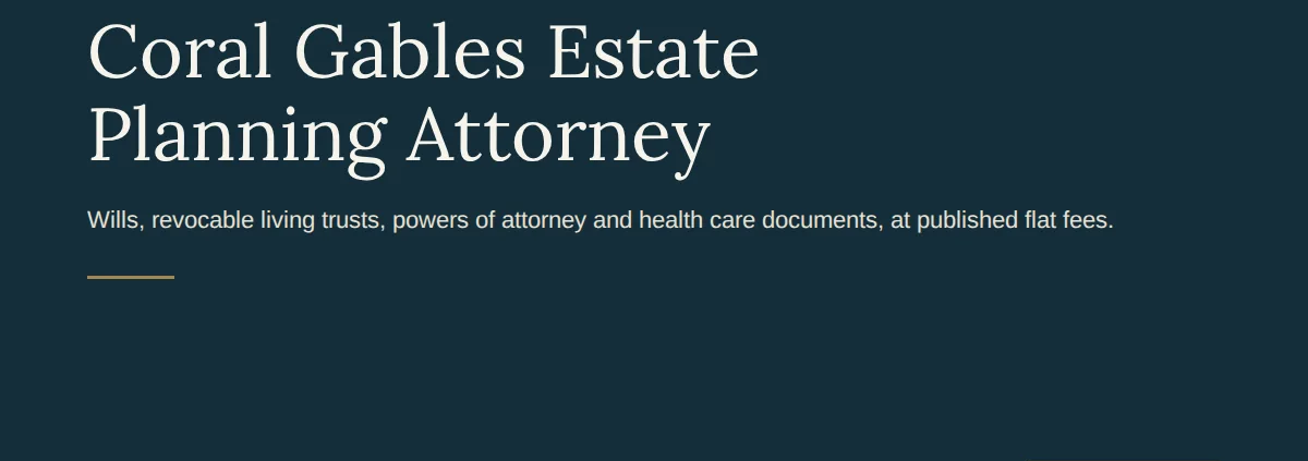 Coral Gables estate planning attorney Jose M. Lorenzo, Jr. — wills, trusts, powers of attorney and health care documents at published flat fees