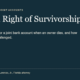 Florida Right of Survivorship: who gets a deed or a joint bank account when an owner dies, and how survivorship is challenged. Lorenzo Law, Jose M. Lorenzo, Jr., Florida attorney.