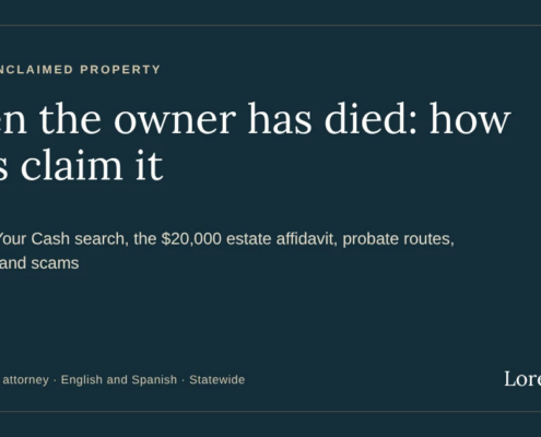 Unclaimed property in Florida when the owner has died: how heirs claim it. Lorenzo Law.